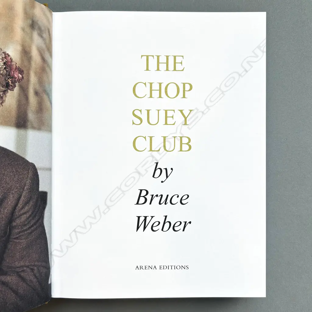 BRUCE WEBER: THE CHOP SUEY CLUB Image 1++